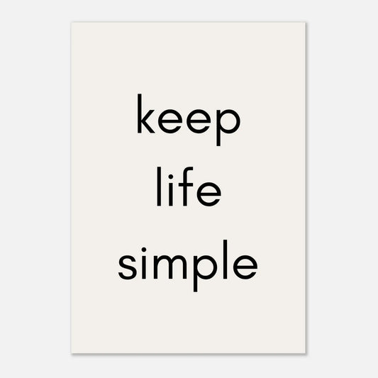 Poster Keep life simple