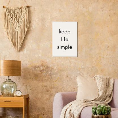 Poster Keep life simple