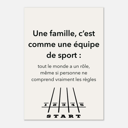 « La famille, c'est comme une équipe de sport »